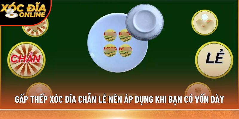 Gấp thếp xóc đĩa chẵn lẻ 