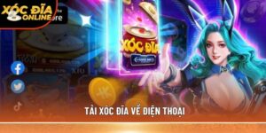 tải xóc đĩa về điện thoại