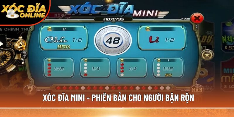 Xóc đĩa mini - Phiên bản cho người bận rộn