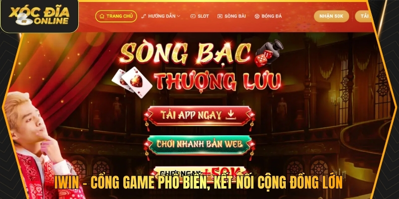 IWIN - Cổng Game Với Cộng Đồng Lớn