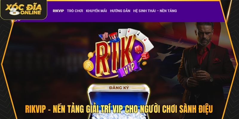 RIKVIP - Cổng Game Đại Gia Trở Lại