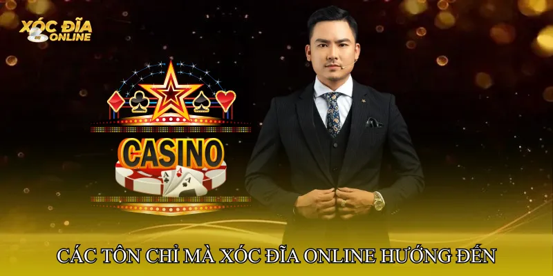 Các tôn chỉ mà Xóc đĩa online hướng đến