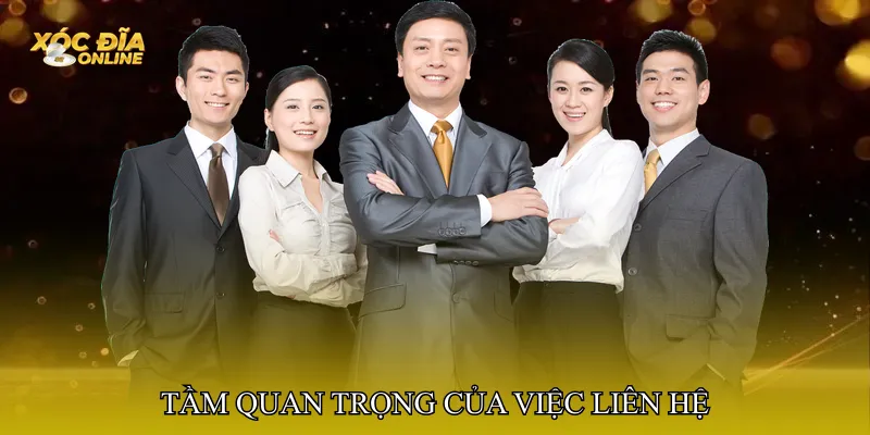 Tầm quan trọng của việc liên hệ